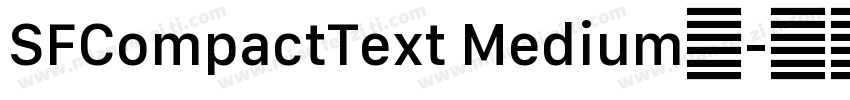 SFCompactText Medium中字体转换